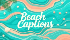 Beach Captions