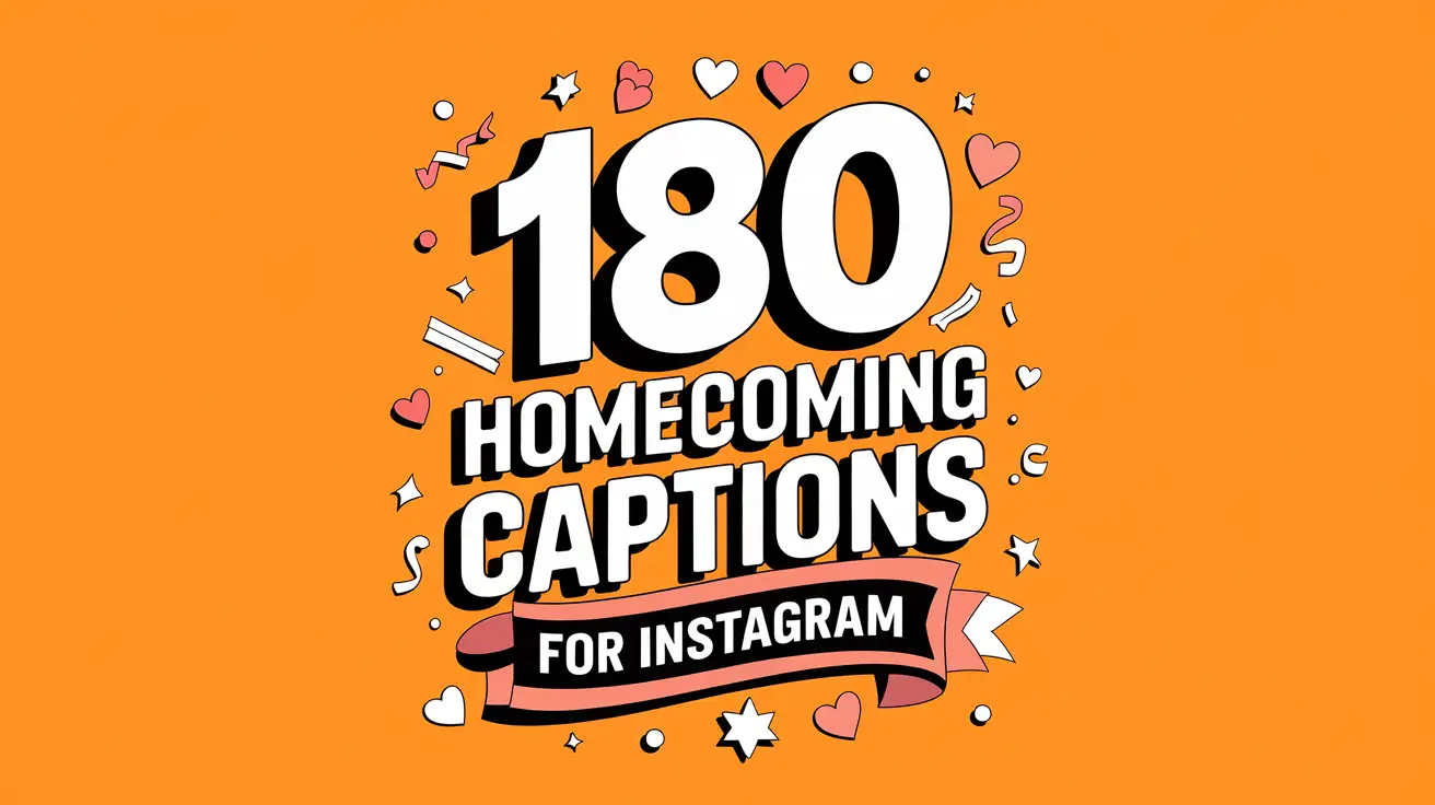 Homecoming Captions for Instagram