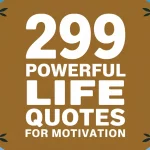 Life Quotes for Motivation