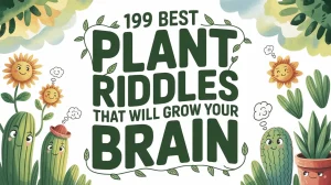 Plant Riddles