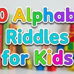 160 fun alphabet riddles for kids! Engaging ABC brain teasers and word puzzles that make learning the alphabet entertaining and educational for young minds.