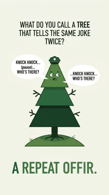 Green Christmas tree wearing police hat telling knock knock joke twice with repeat offir punchline
