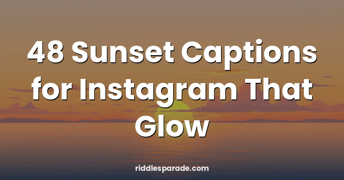 48 Sunset Captions for Instagram That Glow